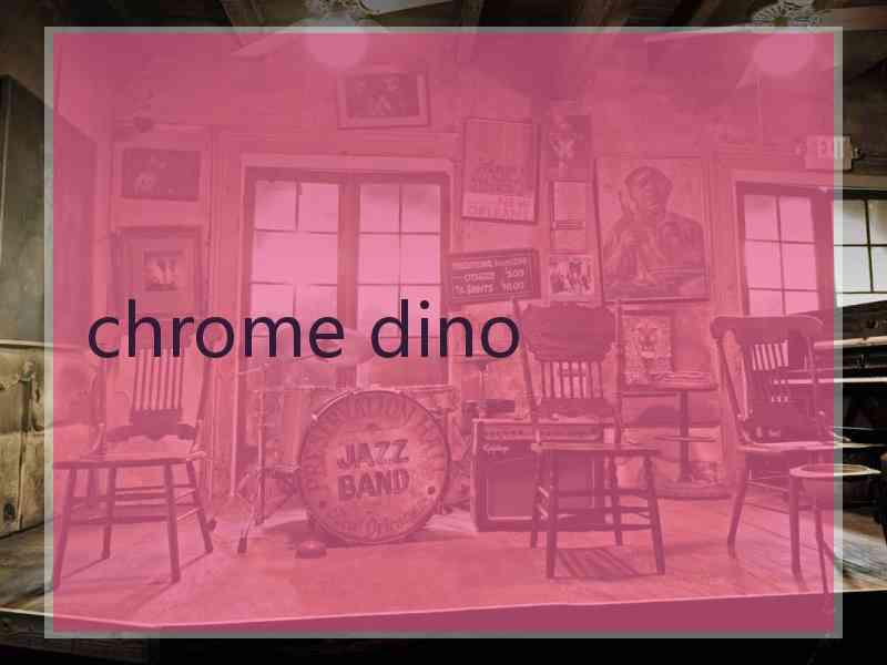 chrome dino