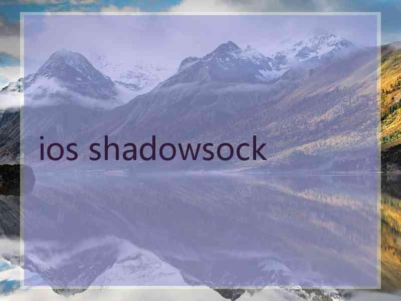 ios shadowsock