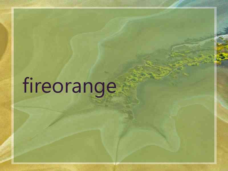 fireorange