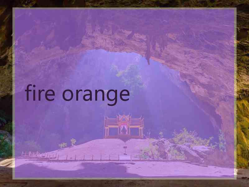 fire orange