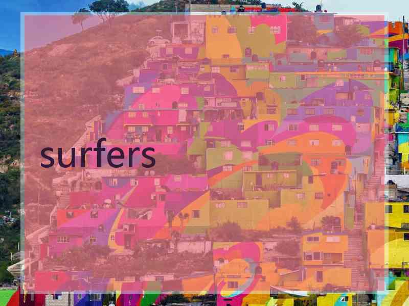 surfers