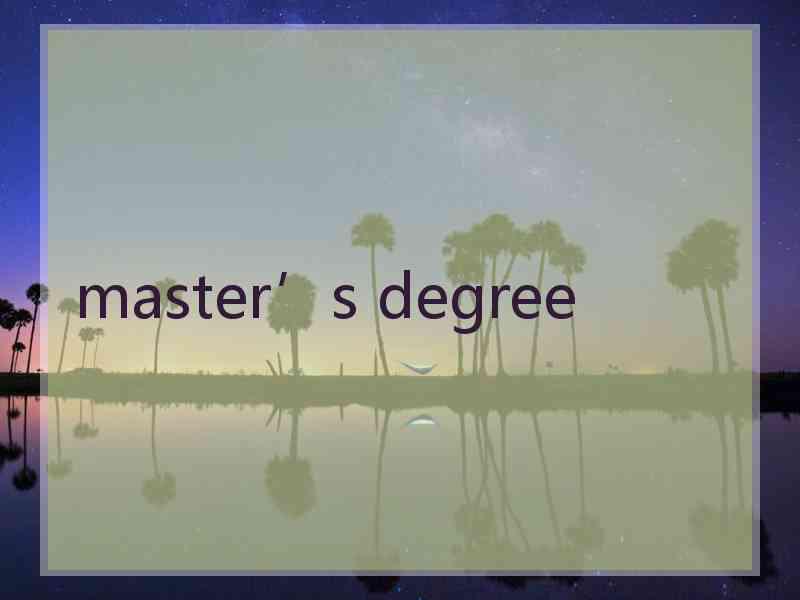 master’s degree